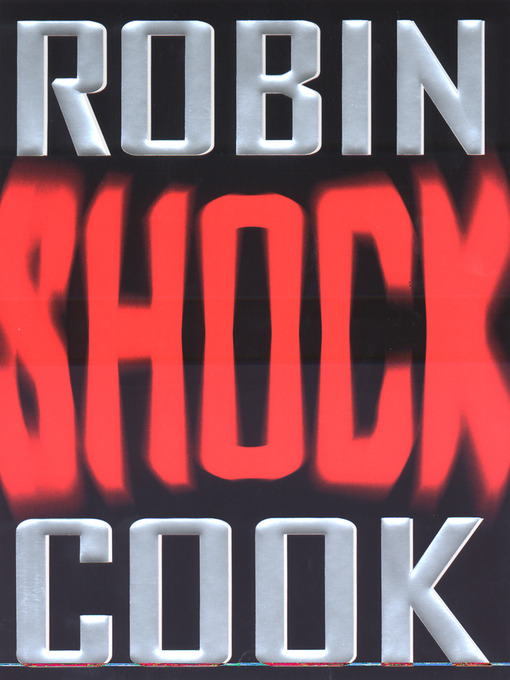 Title details for Shock by Robin Cook - Available